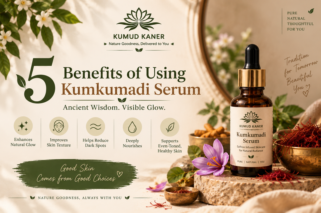 5 Benefits of Kumkumadi Serum for Glowing Skin
